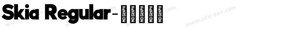 Skia Regular字体转换